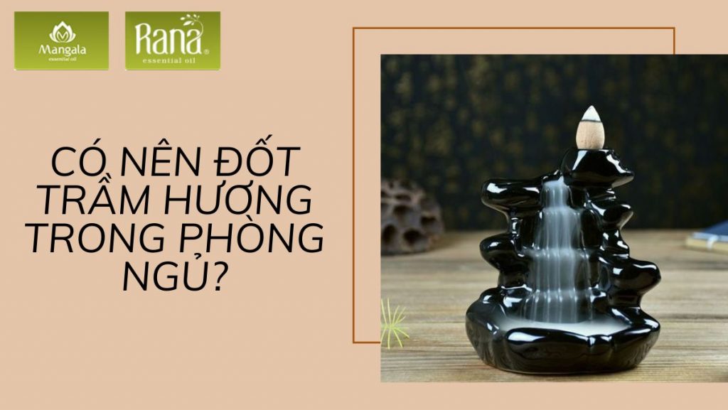 dot tram huong trong phong ngu